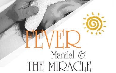 Fever : Manilal & The Miracle
