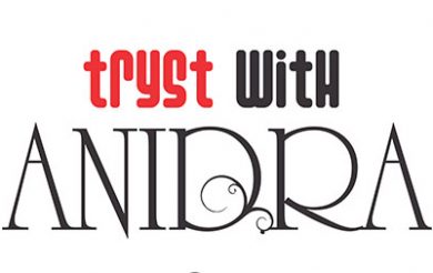 Tryst with Anindra