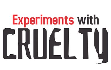 Experiments with Cruelty