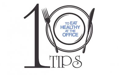 10 Tips to Eat Healthy at the Office