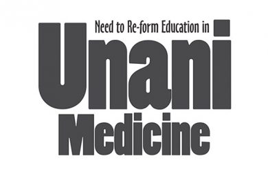 Need to Re-form Education in  Unani Medicine