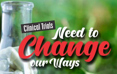 Clinical trials : Need to Change our ways