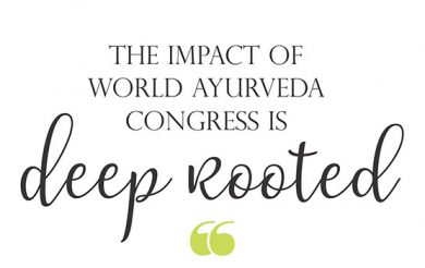 The Impact of World Ayurveda Congress is deep rooted