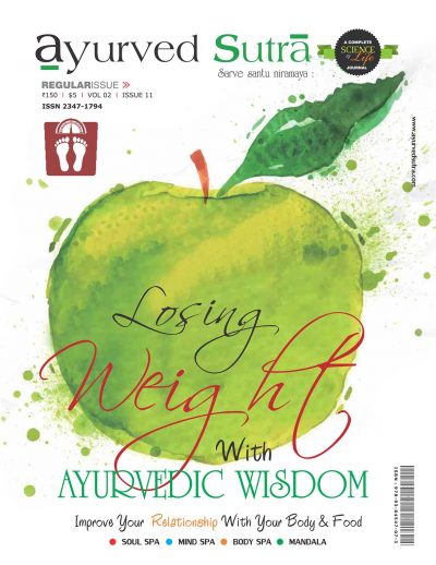 Ayurvedsutra Vol 02 issue 11 01 400x518 - Ayurved Sutra : Losing weight with Ayurvedic wisdom