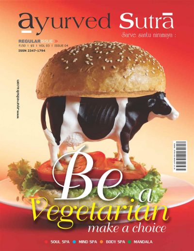 Ayurvedsutra Vol 03 issue 04 1 400x518 - Ayurved Sutra : Vegetarian Vs Non Vegetarian