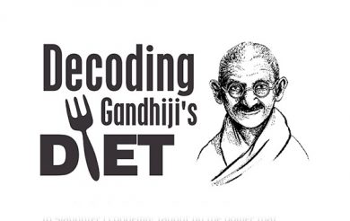 Decoding Gandhiji’s Diet